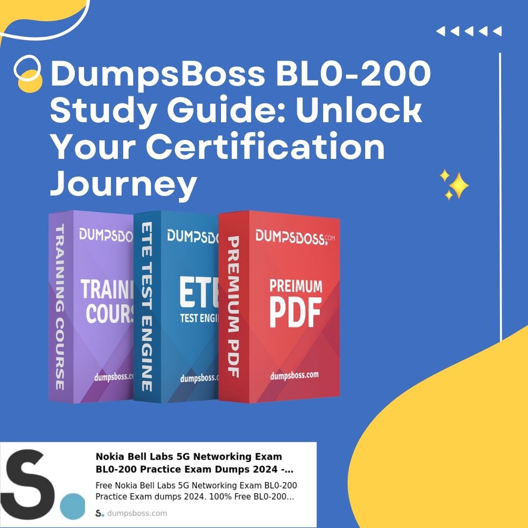 Dumpsboss Bl0-200 Study Guide: Your Trusted Exam Companion